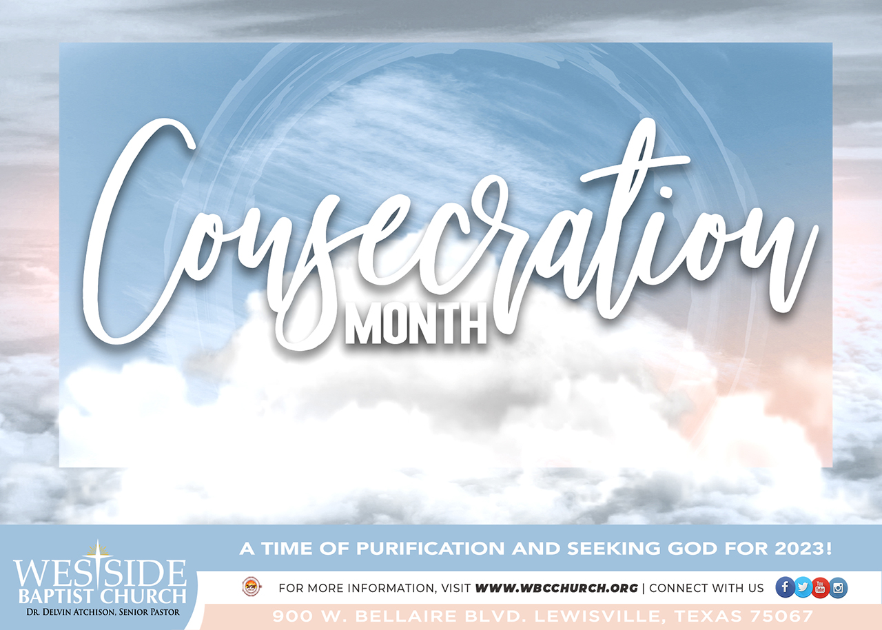 Consecration Month January Westside Baptist Church