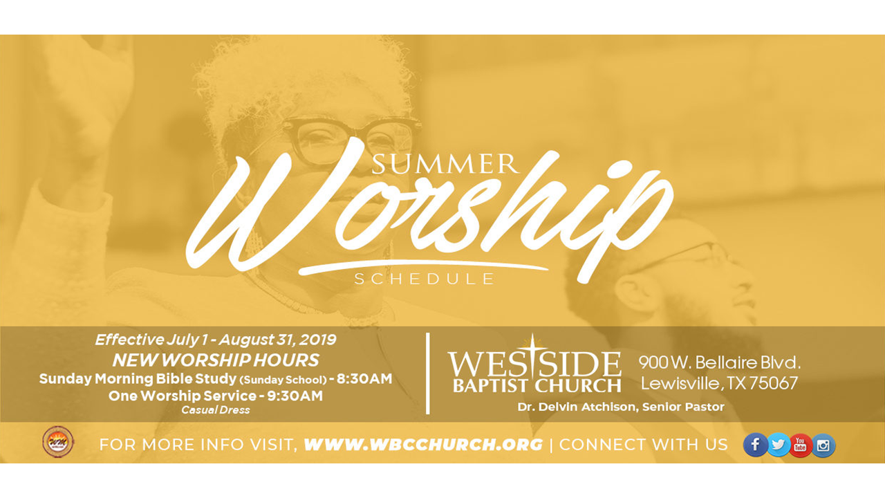 Summer Worship Schedule for Westside Baptist Church in Lewisville, Texas