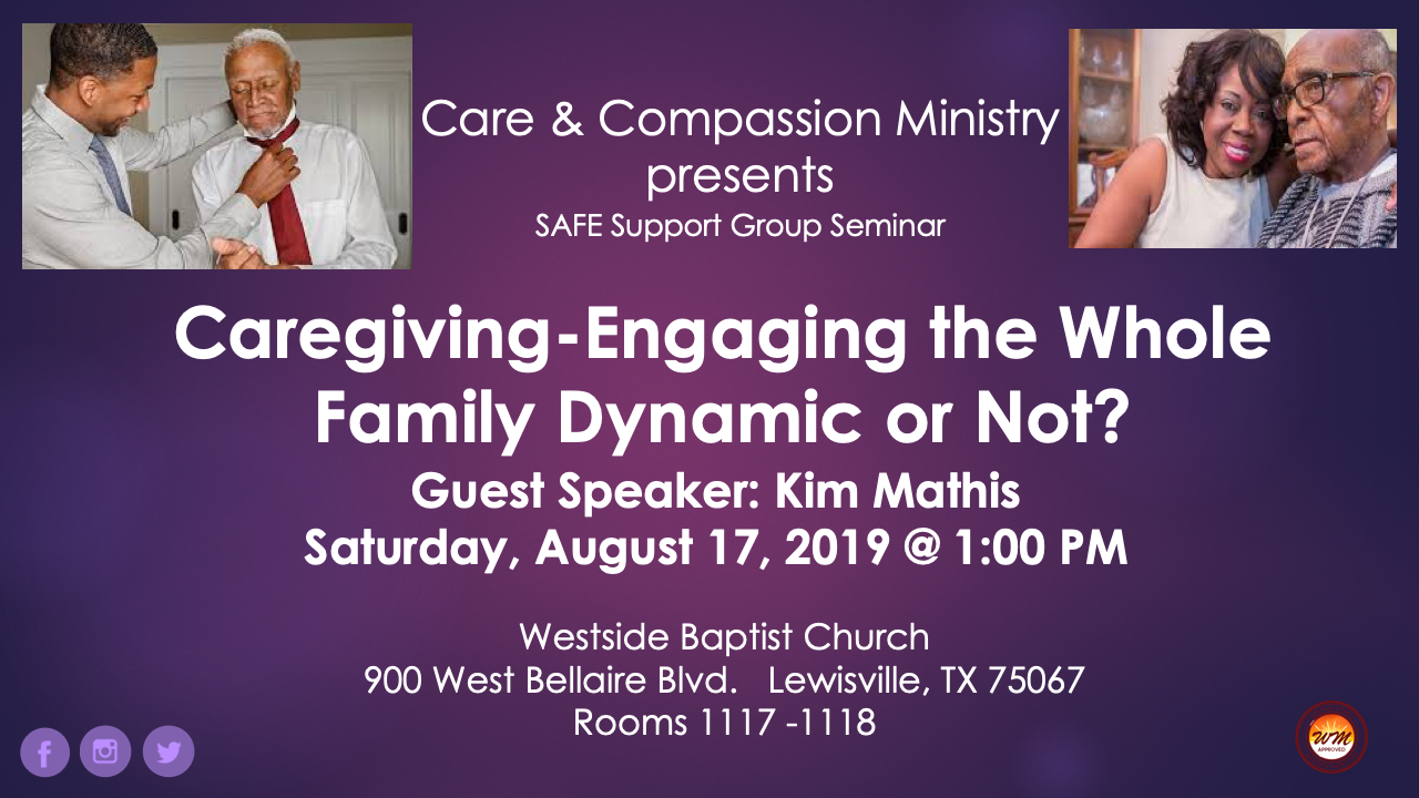 Care & Compassion Ministry: Caregiving Engaging the Whole Family Dynamic or Not?