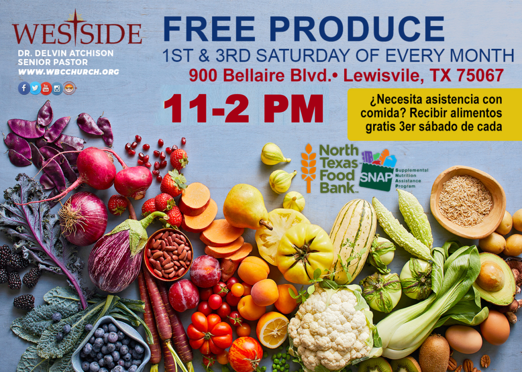 FREE Produce Every 1st & 3rd Saturday 11am 2pm Westside Baptist Church