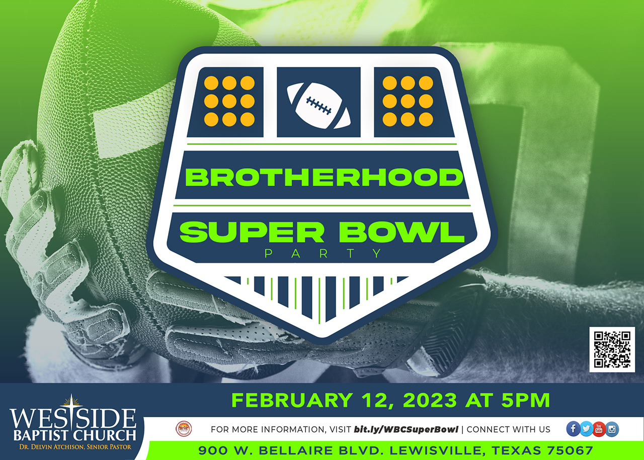 Brotherhood Men's Super Bowl Party - Westside